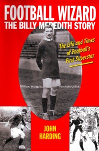 football wizard the billy meredith story
