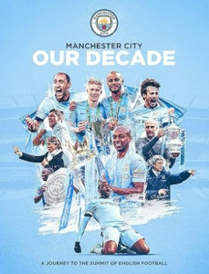 manchester city our decade